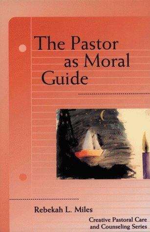 Book cover of The Pastor as Moral Guide