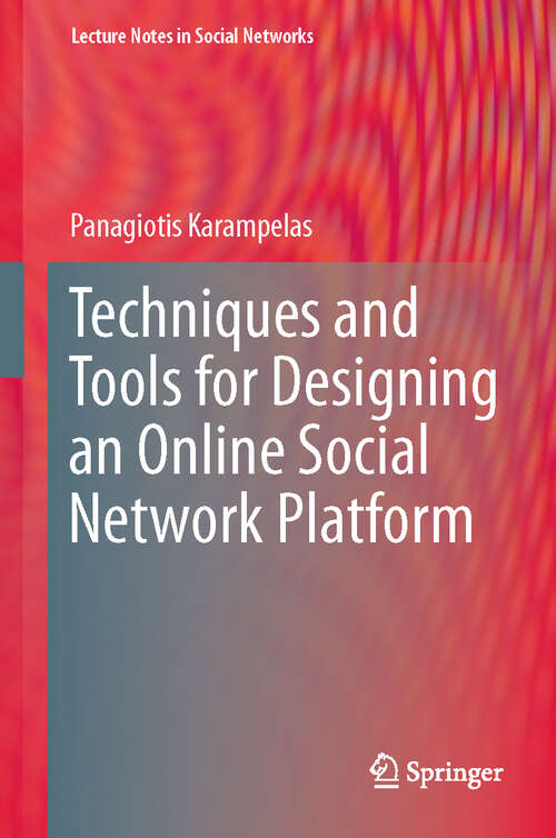 Book cover of Techniques and Tools for Designing an Online Social Network Platform