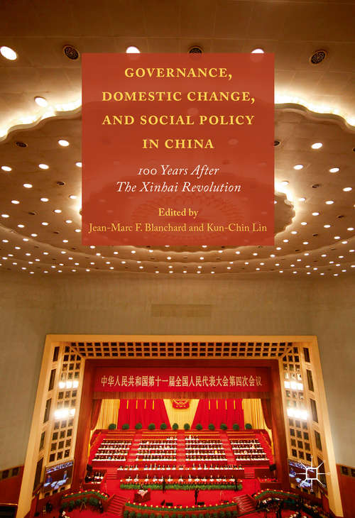 Governance, Domestic Change, and Social Policy in China