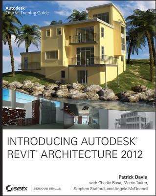 Introducing Autodesk Revit Architecture 2012