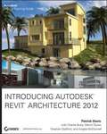 Introducing Autodesk Revit Architecture 2012