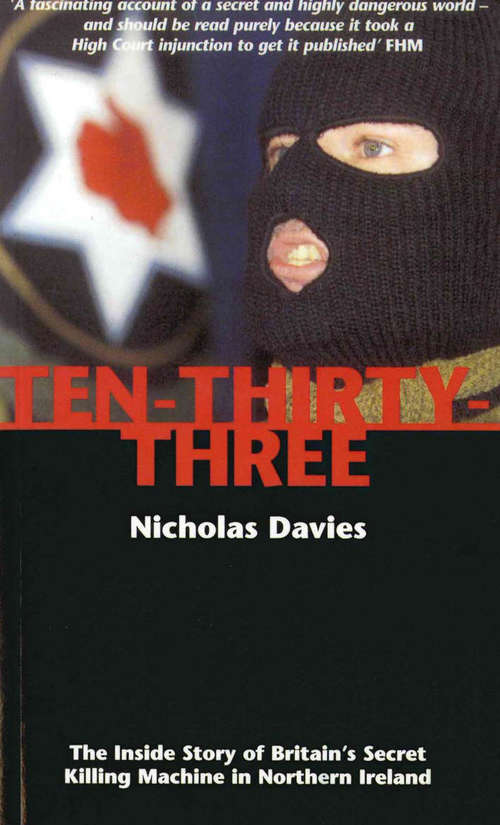 Book cover of Ten-Thirty-Three: The Inside Story of Britain's Secret Killing Machine in Northern Ireland