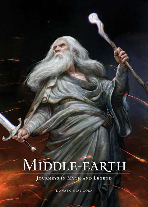 Book cover of Middle-Earth: Journeys in Myth and Legend