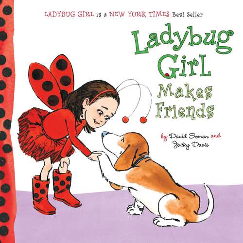 Ladybug Girl Makes Friends (Ladybug Girl)