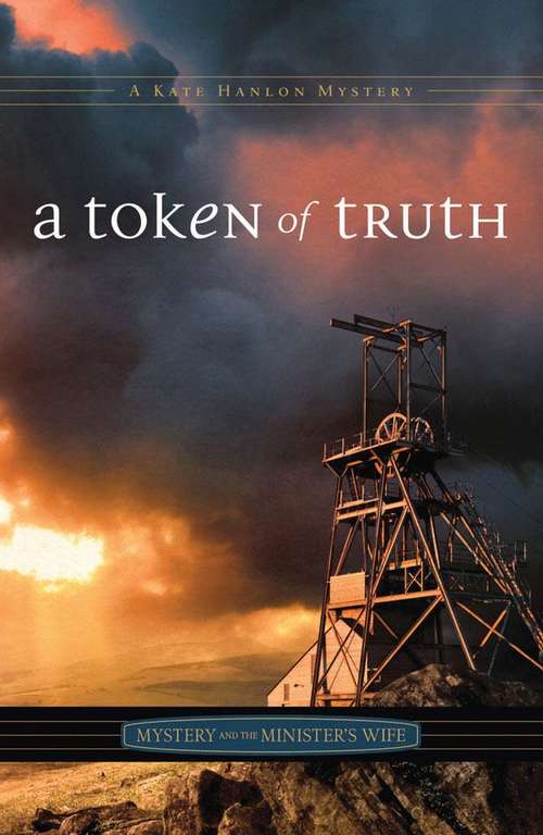 A Token of Truth (Mystery and the Minister's Wife #12)