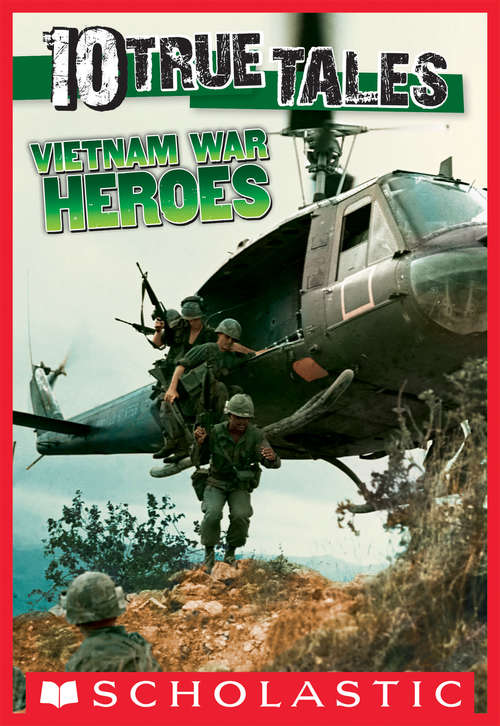 Book cover of Vietnam War Heroes (10 True Tales)