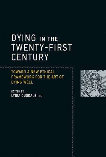 Book cover of Dying in the Twenty-First Century