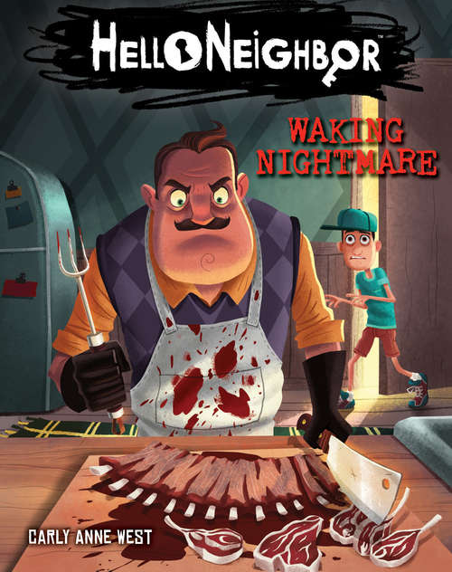 Waking Nightmare (Hello Neighbor #2)