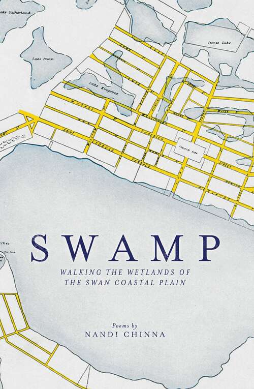 Book cover of Swamp: Walking the Wetlands of the Swan Coastal Plain