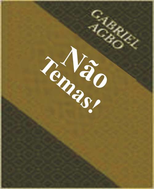 Book cover of Não Temas!