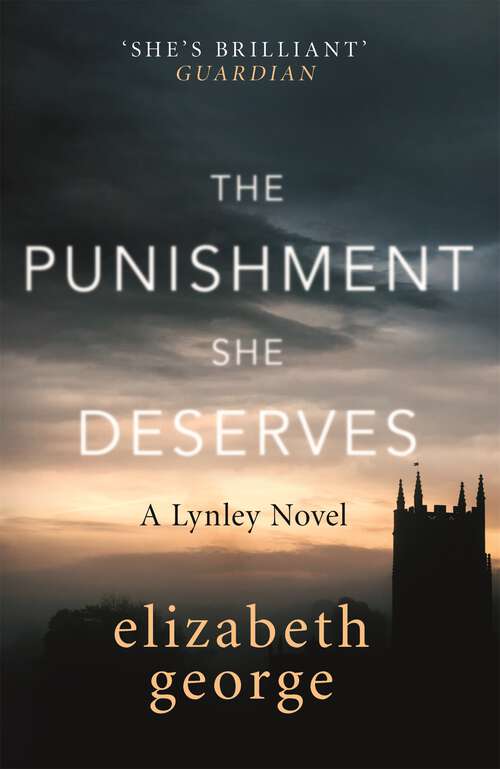 Book cover of The Punishment She Deserves: An Inspector Lynley Novel: 20 (Inspector Lynley #19)