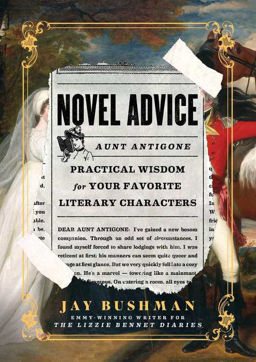 Book cover of Novel Advice: Practical Wisdom for Your Favorite Literary Characters