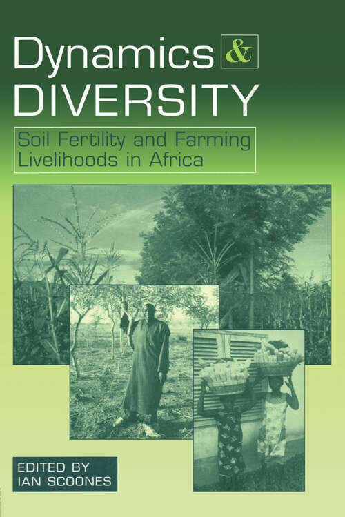 Dynamics and Diversity: Soil Fertility and Farming Livelihoods in Africa