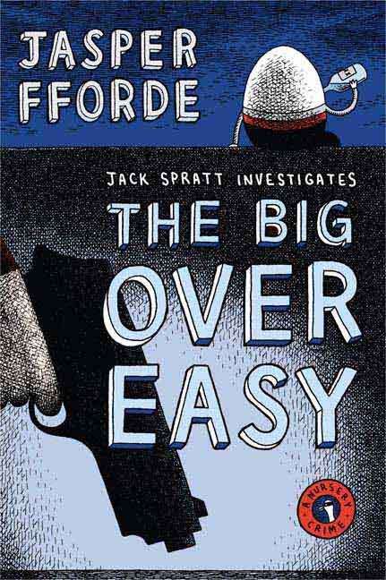 Book cover of The Big Over Easy (Nursery Crimes Series #1)