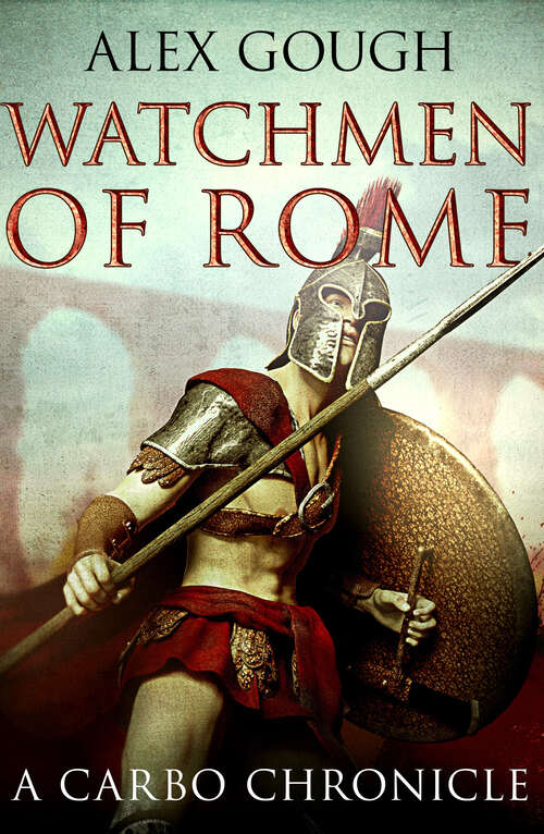 Book cover of Watchmen Of Rome (Carbo of Rome)
