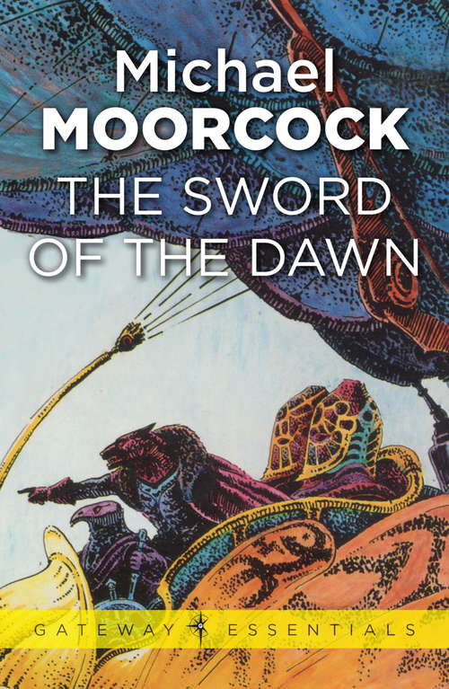 Book cover of The Sword of the Dawn: The Sword Of The Dawn (Gateway Essentials #452)
