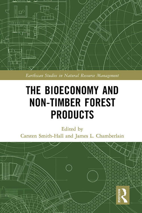 Book cover of The bioeconomy and non-timber forest products (Earthscan Studies in Natural Resource Management)