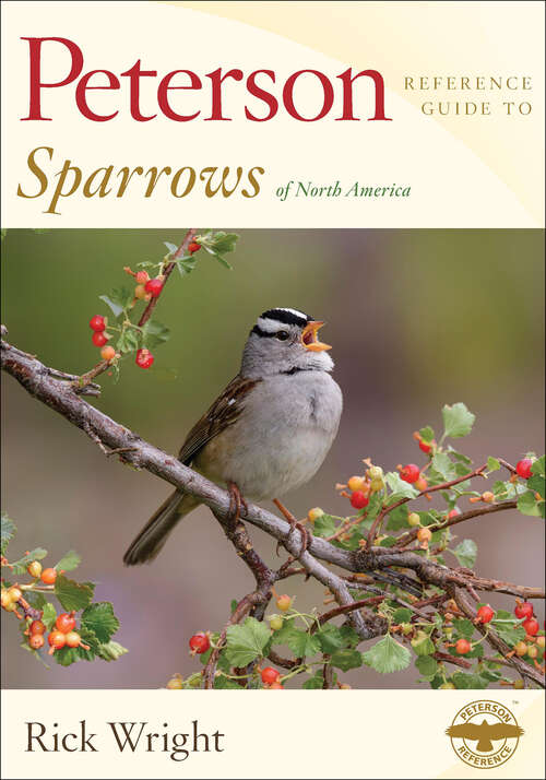 Book cover of Peterson Reference Guide To Sparrows of North America (Peterson Reference Guides)