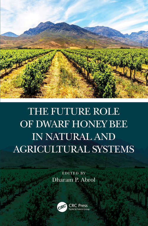 Book cover of The Future Role of Dwarf Honey Bees in Natural and Agricultural Systems