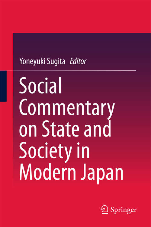 Book cover of Social Commentary on State and Society in Modern Japan