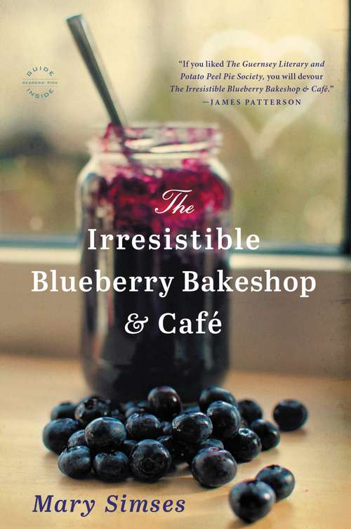 Book cover of The Irresistible Blueberry Bakeshop & Cafe