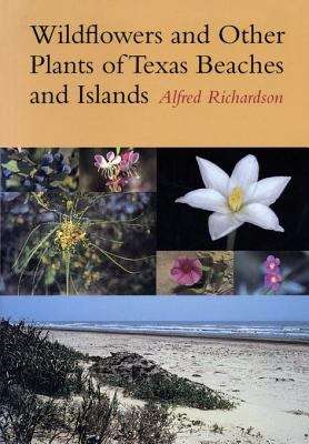 Book cover of Wildflowers and Other Plants of Texas Beaches and Islands