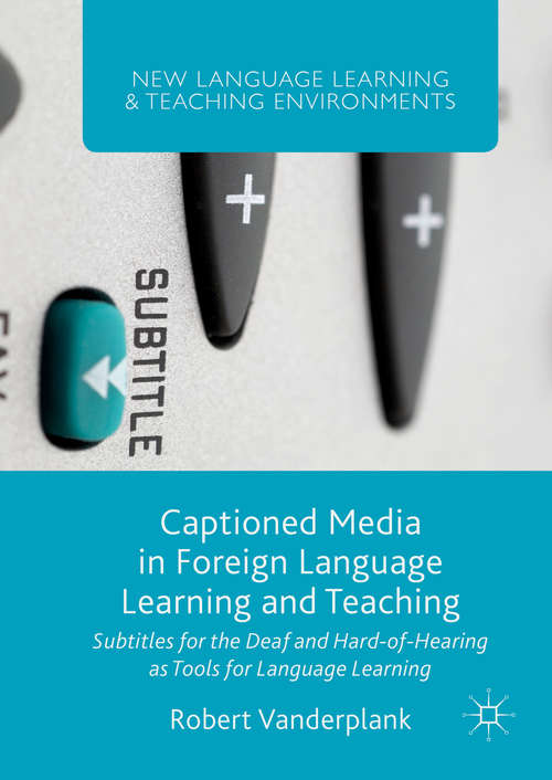 Book cover of Captioned Media in Foreign Language Learning and Teaching