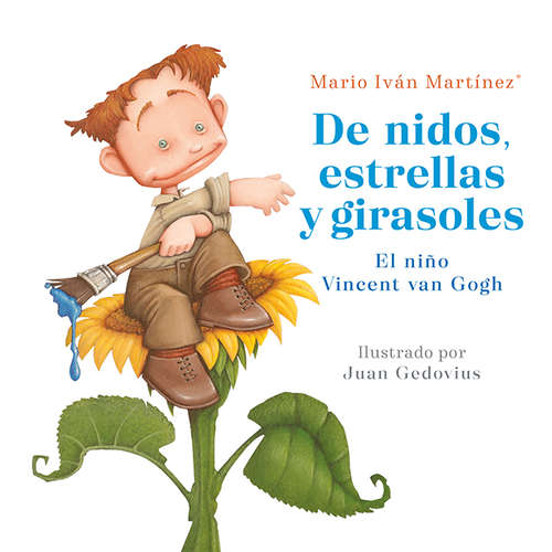 De nidos, estrellas y girasoles: El niño Vincent van Gogh