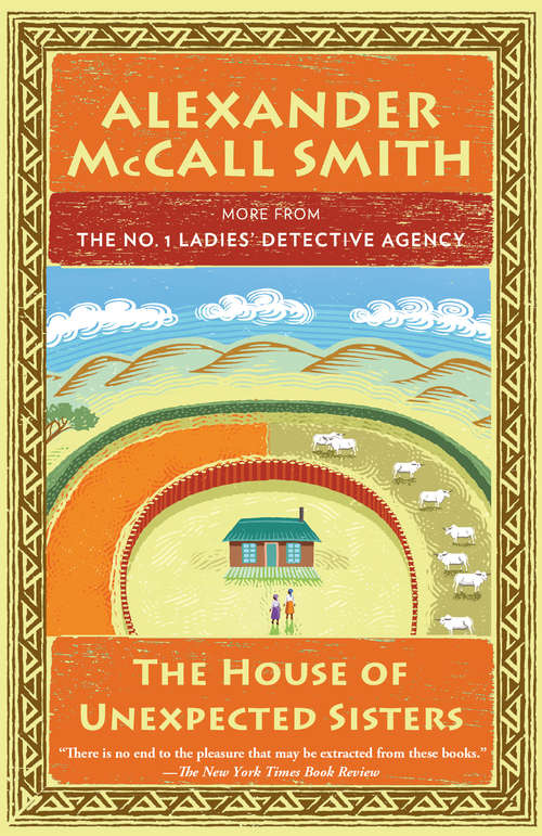 Book cover of The House of Unexpected Sisters: No. 1 Ladies' Detective Agency (18) (No. 1 Ladies' Detective Agency  #18)