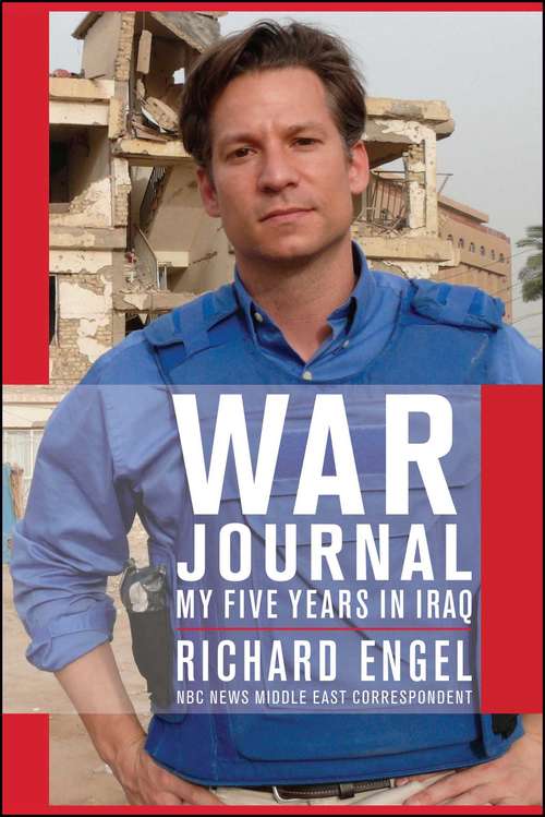 War Journal: My Five Years in Iraq