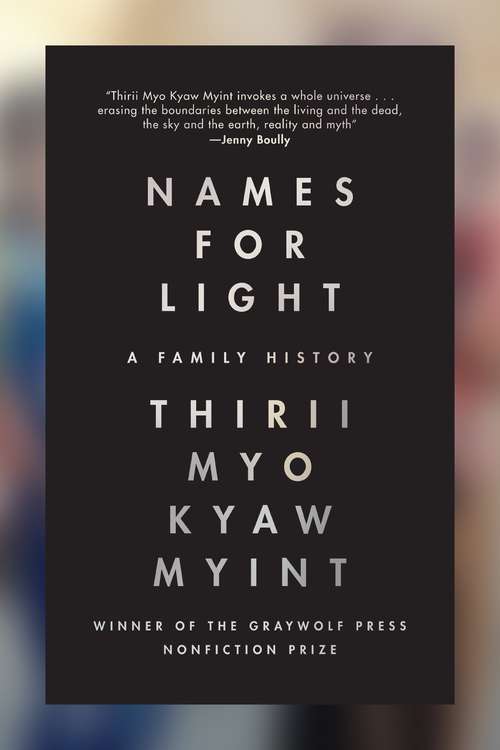 Book cover of Names for Light: A Family History