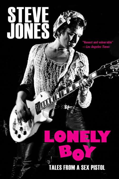 Book cover of Lonely Boy: Tales from a Sex Pistol