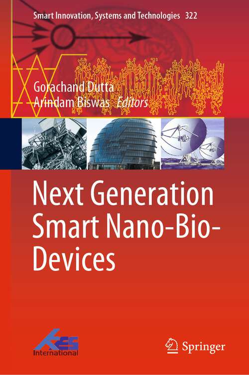 Next Generation Smart Nano-Bio-Devices (Smart Innovation, Systems and Technologies #322)