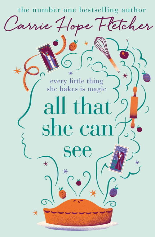 Book cover of All That She Can See: Every little thing she bakes is magic