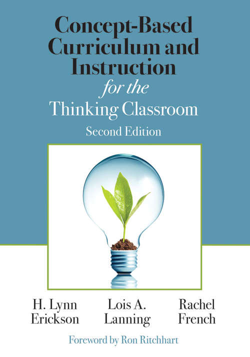 Concept-Based Curriculum and Instruction for the Thinking Classroom: A Multimedia Kit For Professional Development (Corwin Teaching Essentials)