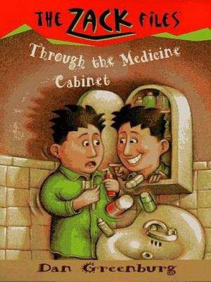 Book cover of Zack Files 02: Through the Medicine Cabinet