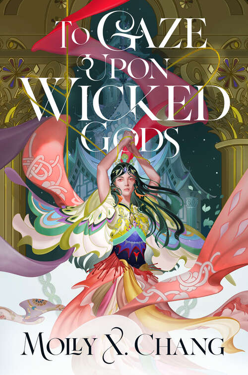 Book cover of To Gaze Upon Wicked Gods