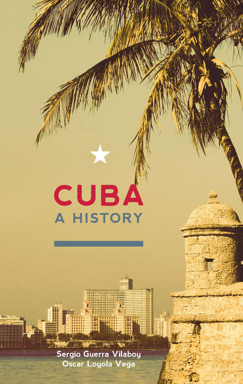 Book cover of Cuba: A History