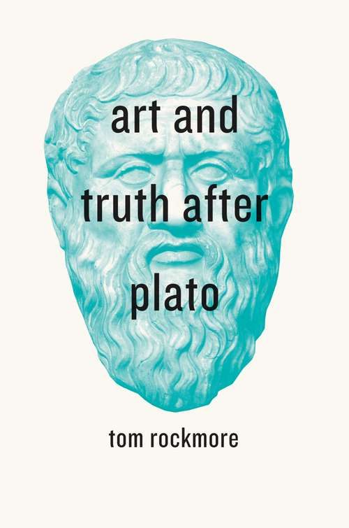 Art and Truth after Plato