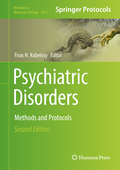Psychiatric Disorders: Methods and Protocols (Methods in Molecular Biology #2011)