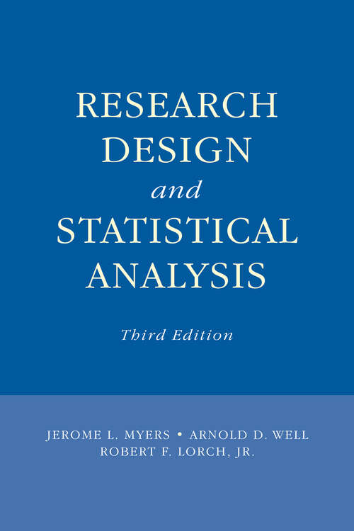 Research Design and Statistical Analysis: Third Edition (Inquiry And Pedagogy Across Diverse Contexts Ser.)