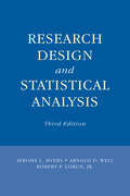 Research Design and Statistical Analysis: Third Edition (Inquiry And Pedagogy Across Diverse Contexts Ser.)