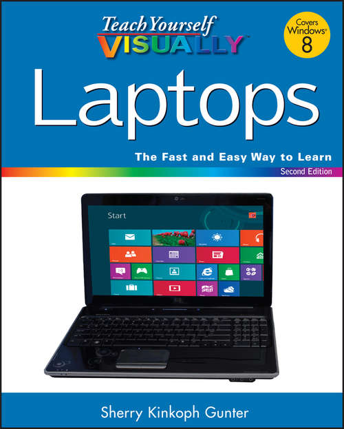 Book cover of Teach Yourself VISUALLY Laptops
