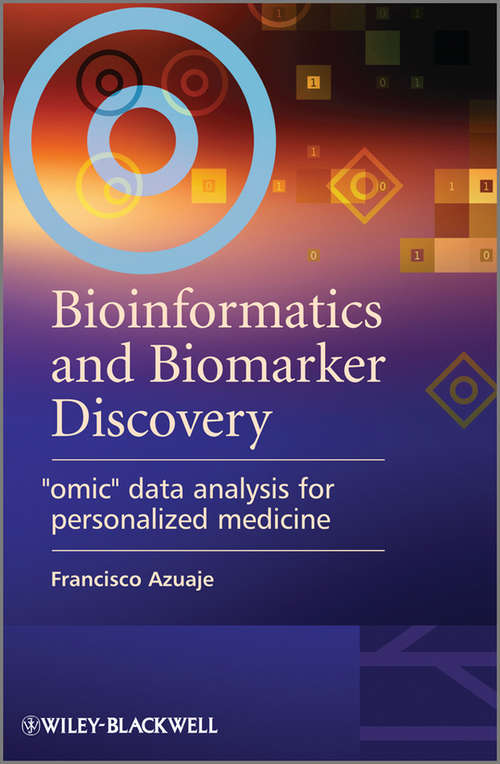 Book cover of Bioinformatics and Biomarker Discovery