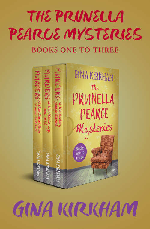 Book cover of The Prunella Pearce Mysteries Books One to Three: Murders at the Winterbottom Women's Institute, Murders at the Montgomery Hall Hotel, and Murders at the Rookery Grange Retreat (The Prunella Pearce Mysteries)