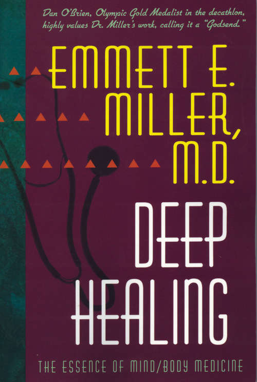 Book cover of Deep Healing: The Essence Of Mind/body Medicine
