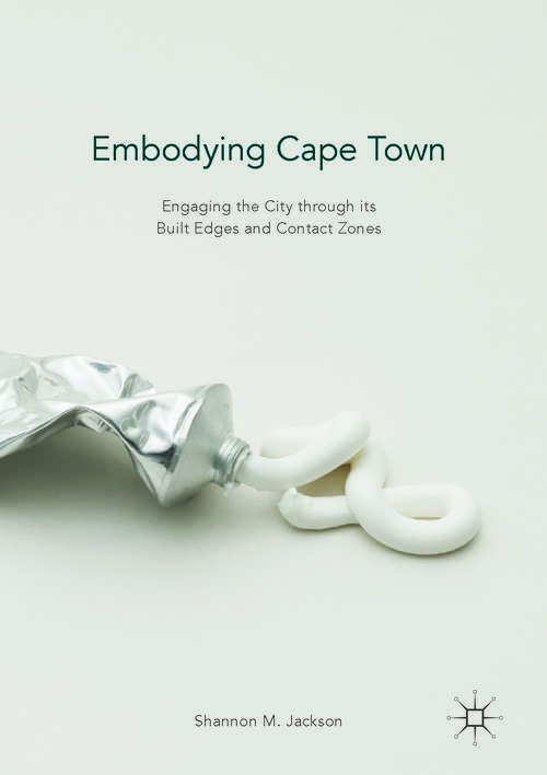 Cover image of Embodying Cape Town