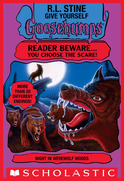 Book cover of Night In Werewolf Woods: Night In Werewolf Woods; Beware Of The Purple Peanut Butter; Under The Magician's Spell; The Curse Of The Creeping Coffin (Give Yourself Goosebumps #5)