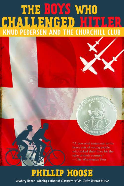 Book cover of The Boys Who Challenged Hitler: Knud Pedersen and The Churchill Club