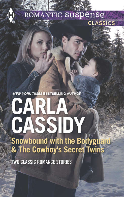Snowbound with the Bodyguard & The Cowboy's Secret Twins
